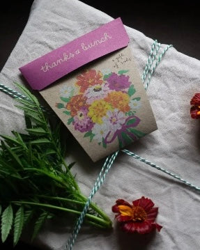 Gift of Seeds (Thanks a Bunch)